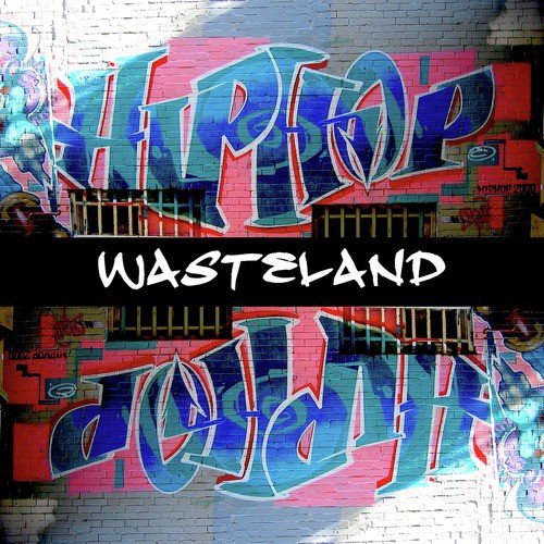 Hip-Hop Wasteland