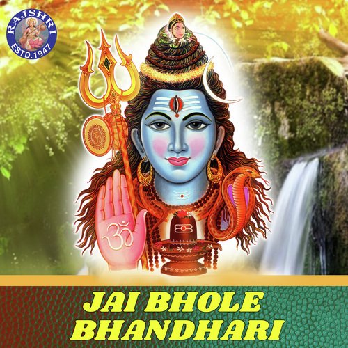 Jai Bhole Bhandhari