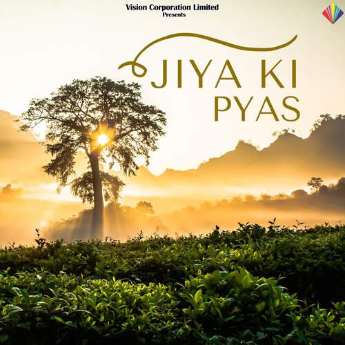 Jiya Ki Pyas
