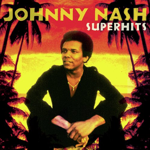 Johnny Nash Super Hits