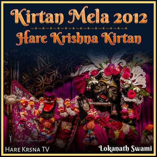 Kirtan Mela 2012 Hare Krishna Kirtan (Live)