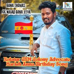 Kolatur GKM Colony Advocate Harish Anna Birthday Song