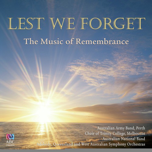 Lest We Forget: The Music of Remembrance