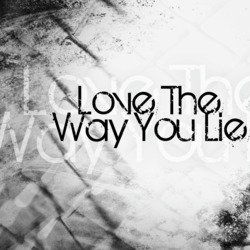 Love the Way You Lie