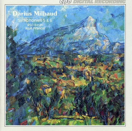 Milhaud: Symphonies 5 & 6