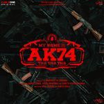 My Name Is AK74
