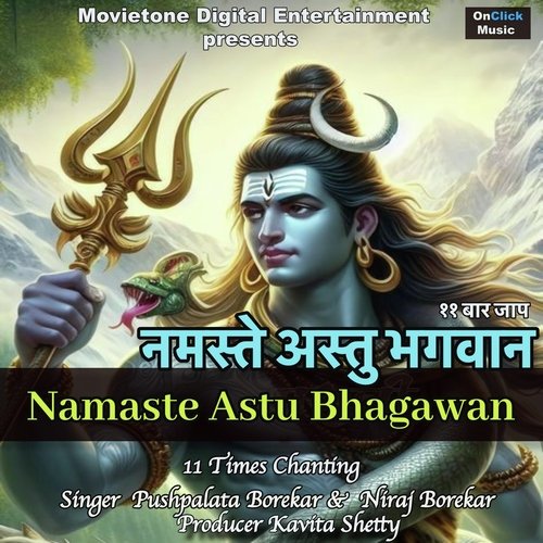 Namaste Astu Bhagawan 11 Times Chanting (Shiva Stotram)