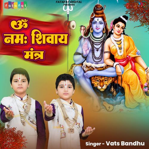 Om Namah Shivaye - Mantra