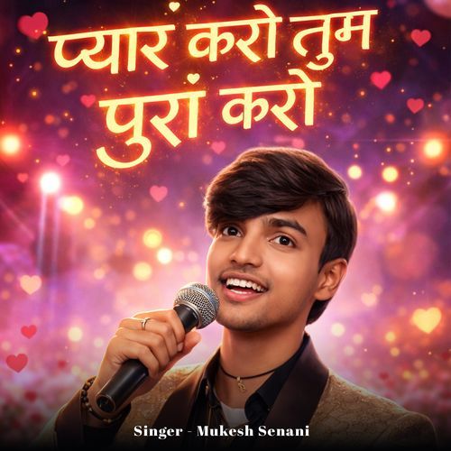 Pyar Karo Tum Pura Karo