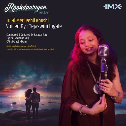 ROOHDARIYAN - TU HAI MERI PEHLI KHUSI