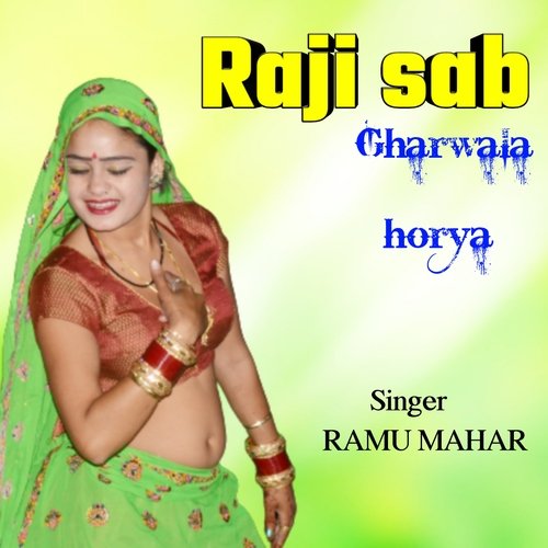 Raji sab gharwala horya ch