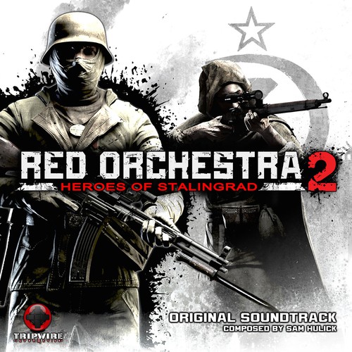 Red Orchestra 2: Heroes Of Stalingrad (Original Soundtrack)