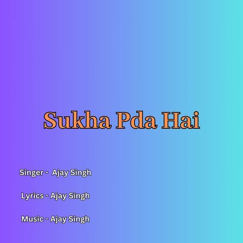 Sukha Pda Hai