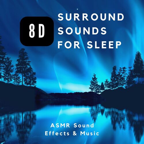 8D Surround Sounds for Sleep cover art