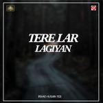 Tere Lar Lagiyan
