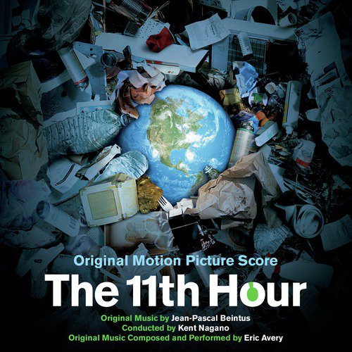 The 11th Hour (Original Motion Picture Score)