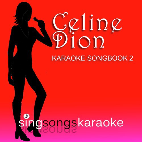The Celine Dion Karaoke Songbook 1