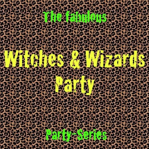 Witches and Wizards Party_poster_image