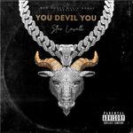 YOU DEVIL YOU Lyrics - Star Cavalli - Only on JioSaavn