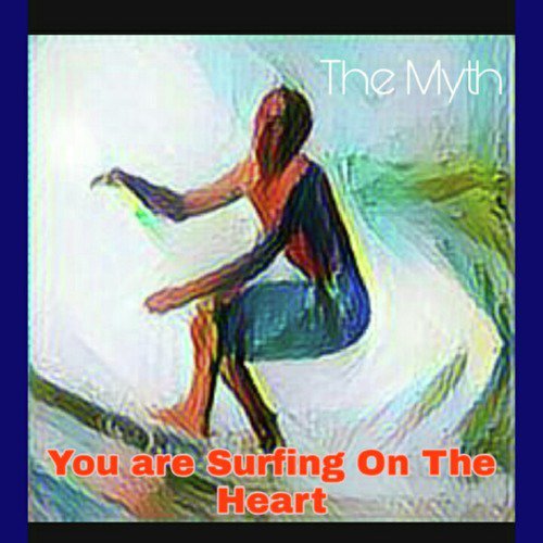 You Are Surfing on the Heart_poster_image