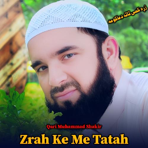 Zrah Ke Me Tatah