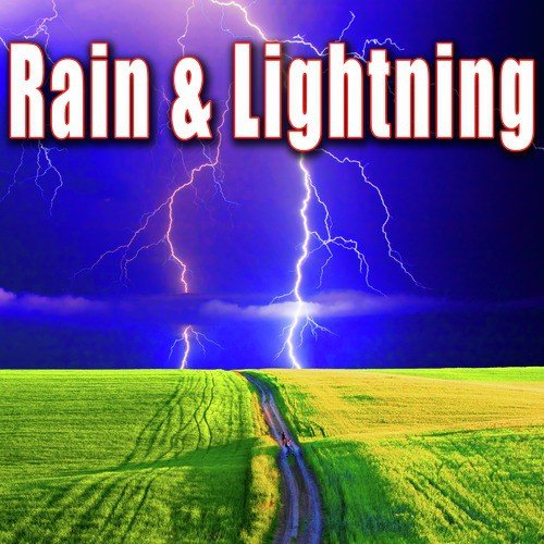 Rain & Lightning