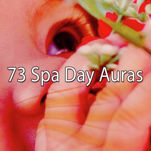 73 Spa Day Auras