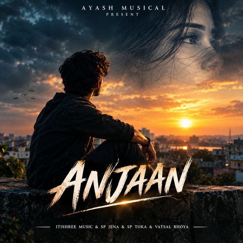ANJAAN
