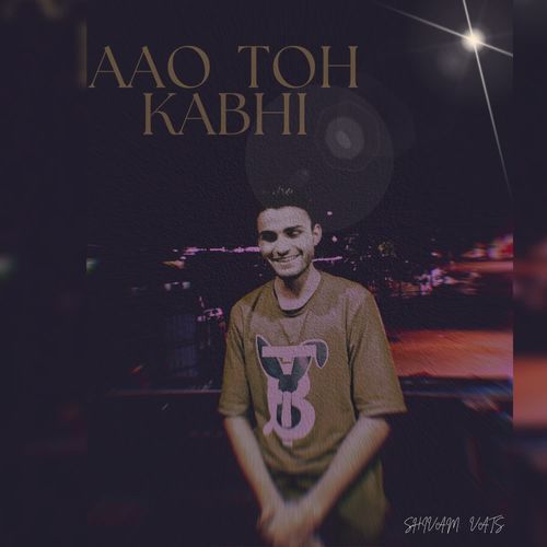 Aao Toh Kabhi
