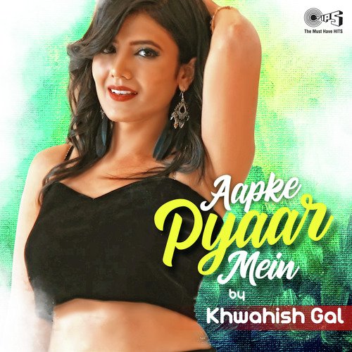 Aapke Pyaar Mein Cover by Khwahish Gal (Cover)