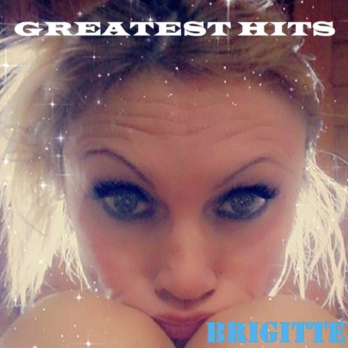 BRIGITTE GREATEST HITS_poster_image