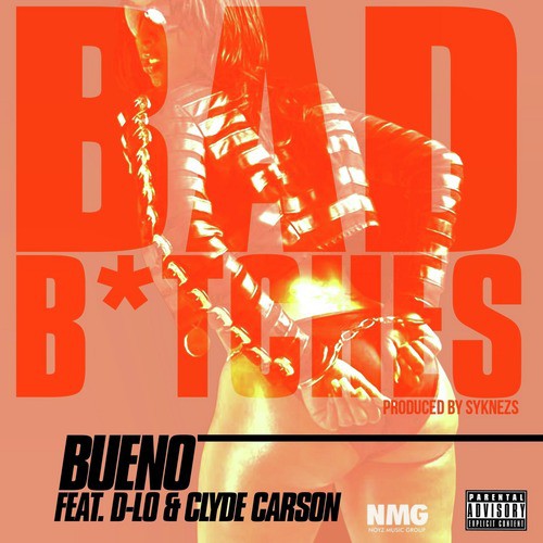 Bad B*tches (feat. D-Lo & Clyde Carson) - EP