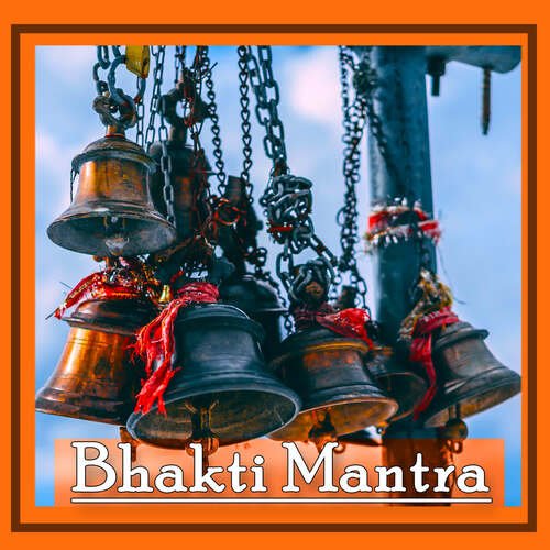 Bhakti Mantra - Hindi