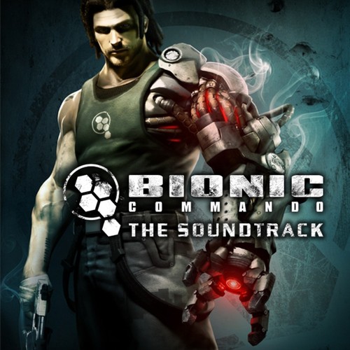 Bionic Commando (The Soundtrack)
