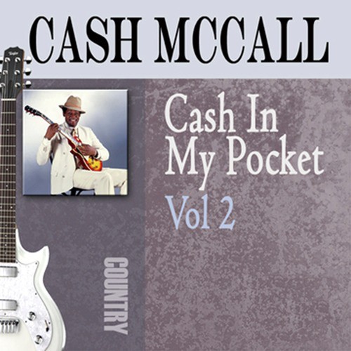 Cash in My Pocket, Vol. 2