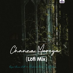 Channa Mereya (Lofi Mix)-OS8FQDkEUHc