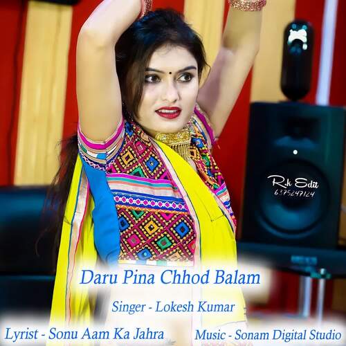 Daru Pina Chhod Balam