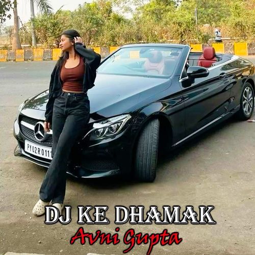 Dj Ke Dhamak