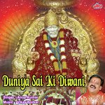 Duniya Sai Ki Diwani
