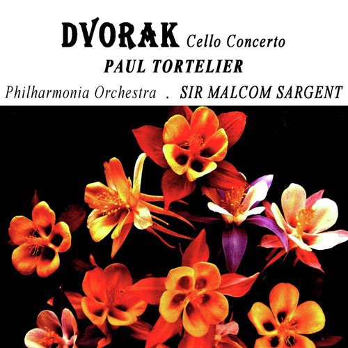 Dvořák: Cello Concerto in B Minor