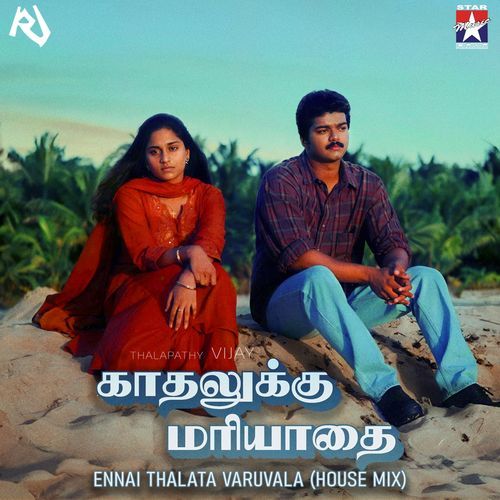 Ennai Thalatta Varuvala (House Mix)