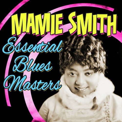 Mamie Smith Blues
