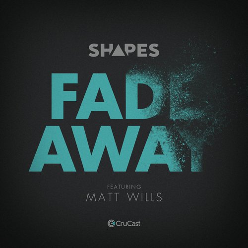 Fade Away (feat. Matt Wills)_poster_image