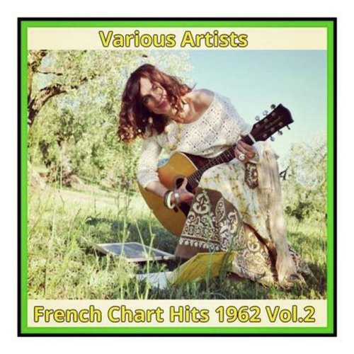 French chart hits 1962, vol. 2