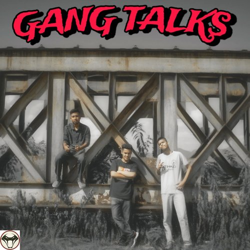 GANG TALKS - Single