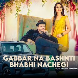 Gabbar Na Bashnti Bhabhi Nachegi-PBwCRQNnXXk