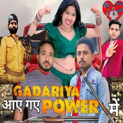 Gadariya aaega power mein