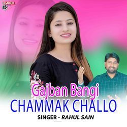 Gajban Bangi Chammak Challo-MysjaSx8Vlg