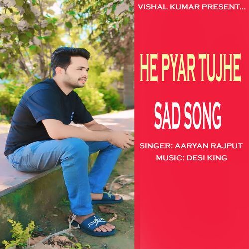 He Pyar Tujhe Sad Song