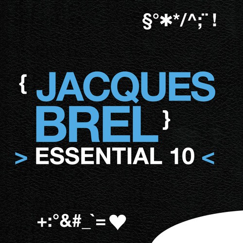 Jacques Brel: Essential 10